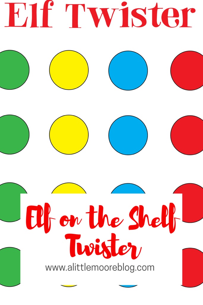 Elf On The Shelf Twister Inspired Game Printable A Little Moore